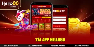Tận hưởng thế giới giải trí đỉnh cao với việc tải app Hello88