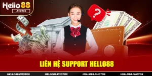 Cách liên hệ support Hello88