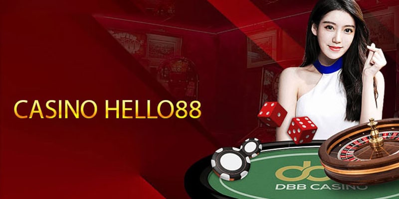 Tại sao nên chơi Casino Hello88?