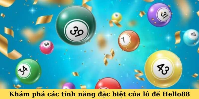 Xổ Số Hello88 - Đỉnh Cao Phá Vỡ Giới Hạn Của Sự May Mắn